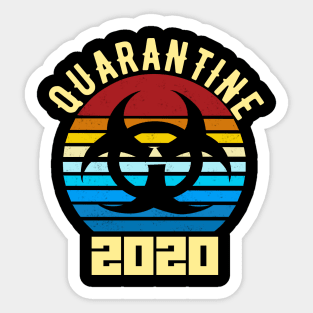 Quarantine 2020 retro vintage community awareness Sticker